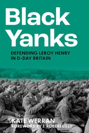 Black Yanks de Kate Werran