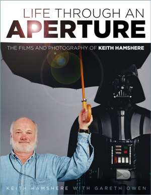 Life Through an Aperture de Keith Hamshere