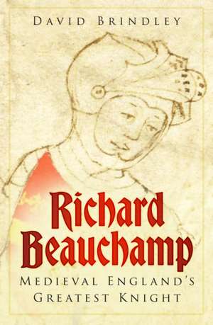 Richard Beauchamp de David Brindley