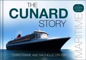 Cunard Story de Chris Frame