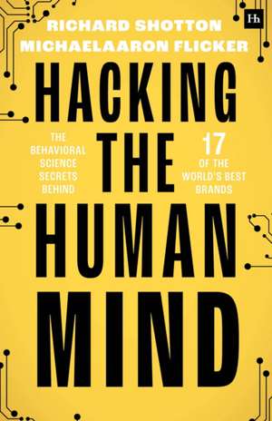 Hacking The Human Mind de Michaelaaron Flicker