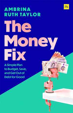 The Money Fix de Ambrina Ruth Taylor