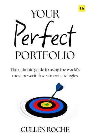 Your Perfect Portfolio de Cullen Roche