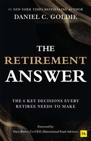 The Retirement Answer de Daniel Goldie