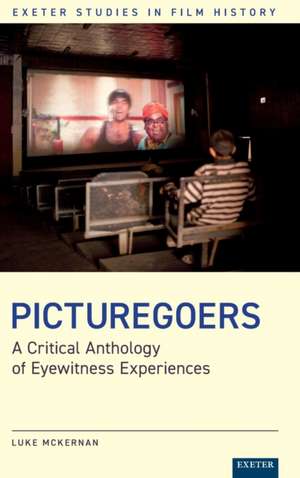 Picturegoers de Luke Mckernan