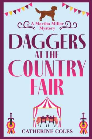 Daggers at the Country Fair de Catherine Coles