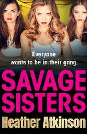 Savage Sisters de Heather Atkinson