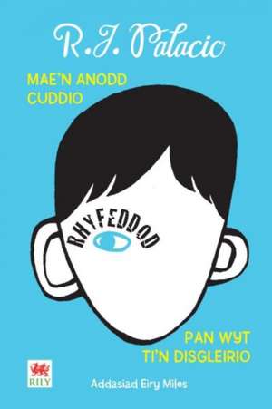 Rhyfeddod de R. J. Palacio