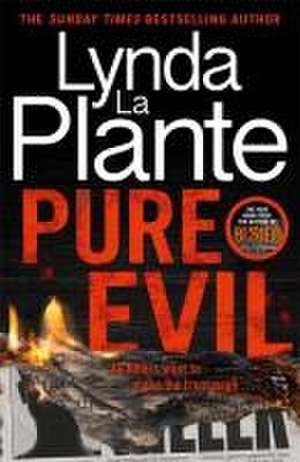 Pure Evil de Lynda La Plante