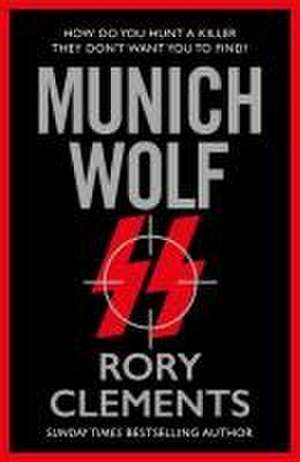 Munich Wolf de Rory Clements