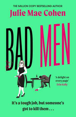 Cohen, J: Bad Men de Julie Mae Cohen