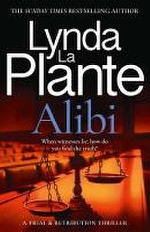 Alibi de Lynda La Plante