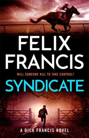 Syndicate de Felix Francis