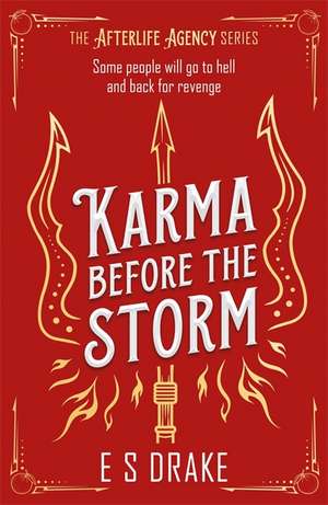 Karma Before the Storm de E. S. Drake