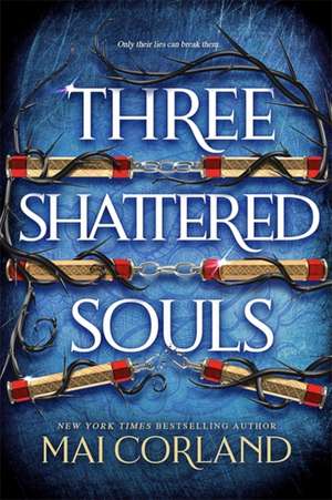 Three Shattered Souls de Mai Corland