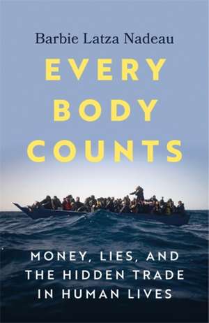 Every Body Counts de Barbie Latza Nadeau