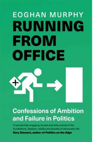 Running From Office de Eoghan Murphy