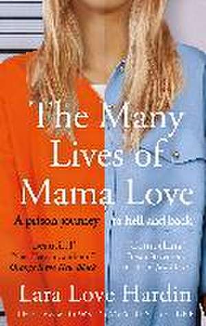 The Many Lives of Mama Love de Lara Love Hardin