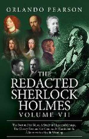 Redacted Sherlock Holmes Volume VII de Orlando Pearson