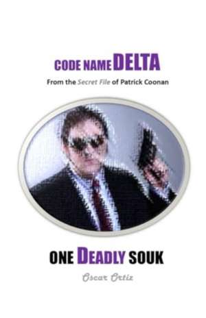 One Deadly Souk de Oscar Ortiz