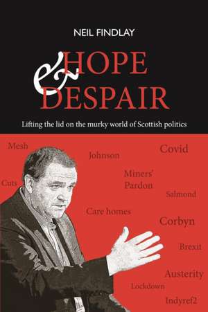 Hope & Despair de Neil Findlay