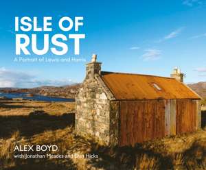 Isle of Rust de Alex Boyd