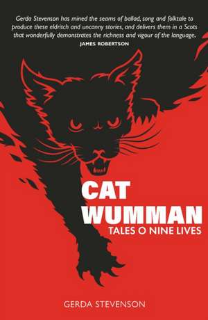 Cat Wumman de Gerda Stevenson