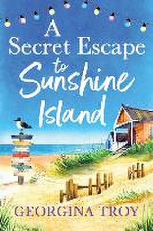 A Secret Escape to Sunshine Island de Georgina Troy