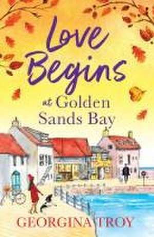 Love Begins at Golden Sands Bay de Georgina Troy