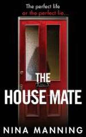 The House Mate de Nina Manning