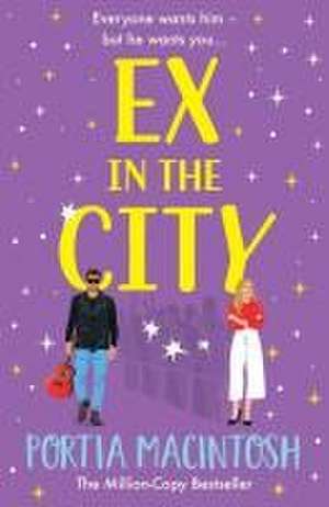 Ex in the City de Portia Macintosh