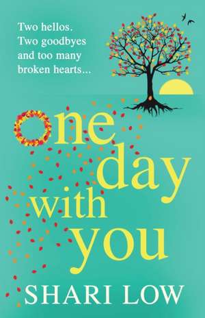 One Day With You de Shari Low