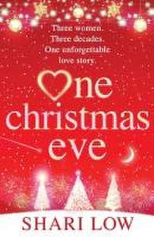 One Christmas Eve de Shari Low