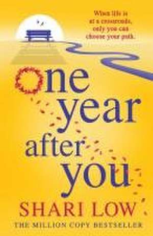 One Year After You de Shari Low