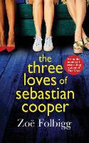 The Three Loves of Sebastian Cooper de Zoe Folbigg