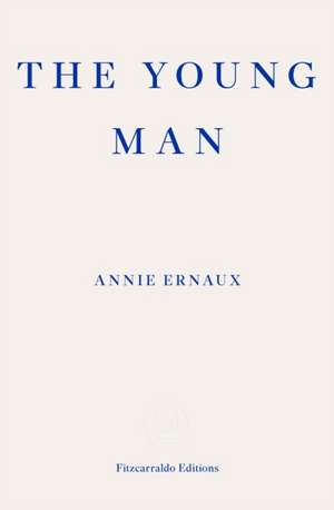 The Young Man de Annie Ernaux