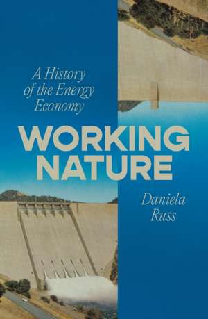 Working Nature de Daniela Russ