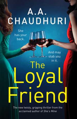 The Loyal Friend de A. A. Chaudhuri