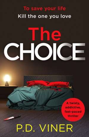 The Choice de P. D. Viner