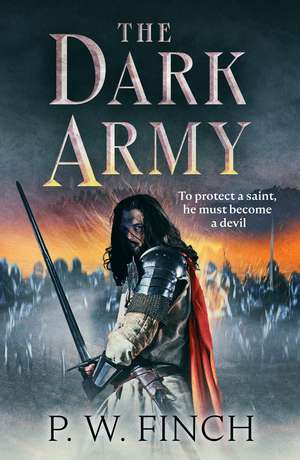 The Dark Army de P. W. Finch