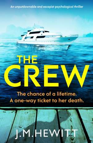 The Crew de J. M. Hewitt