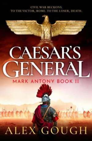 Caesar's General de Alex Gough