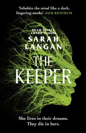 The Keeper: A devastating small-town horror de Sarah Langan