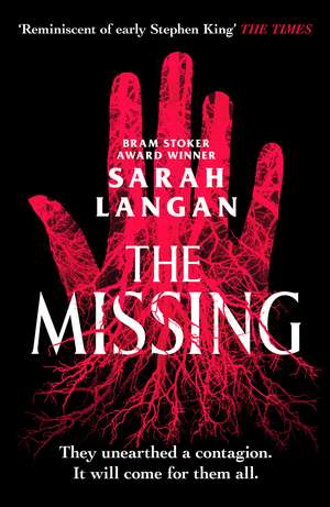The Missing: A spine-chilling apocalyptic horror de Sarah Langan