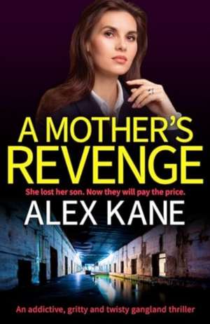 A Mother's Revenge de Alex Kane