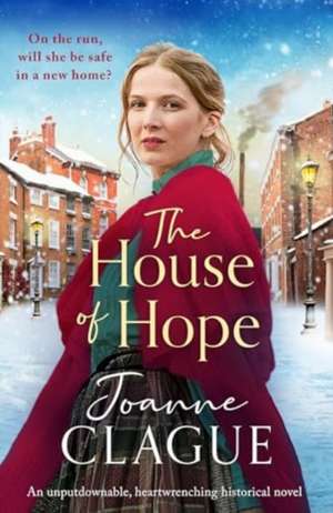 The House of Hope de Joanne Clague