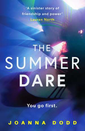 The Summer Dare: A gripping thriller with a shocking twist de Joanna Dodd
