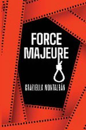 Force Majeure de Graziella Montalban