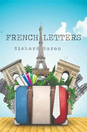 French Letters de Richard Baron