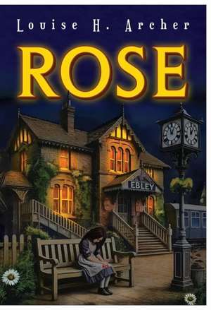 Rose de Louise H. Archer